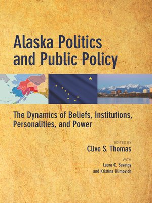 cover image of Alaska Politics and Public Policy